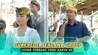 Sukerede_Perdana group_Cover terbaru Mustamin Temu karya 05