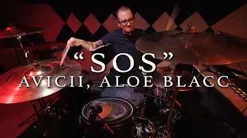 SOS - Avicii (feat. Aloe Blacc) | Jeremy Shields DRUM COVER