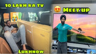 10 Lakh Ka Tv Le Liya Lukhnow Ke Liye 😱 Ye Chal Kya Raha Hai 🤔 Meet Up Details