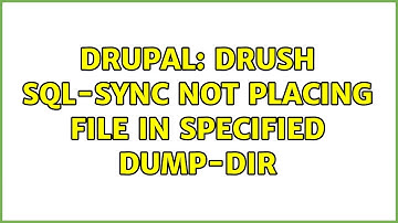 Drupal: Drush sql-sync not placing file in specified dump-dir