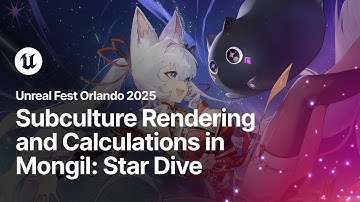 Subculture Rendering and Calculations in Mongil: Star Dive | Unreal Fest Orlando 2025