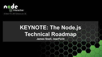 KEYNOTE: The Node.js Technical Roadmap, James Snell, nearForm