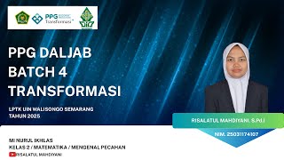 Video UKIN PPG DALJAB Transformasi Batch 4 Tahun 2025 - LPTK UIN Walisongo Semarang