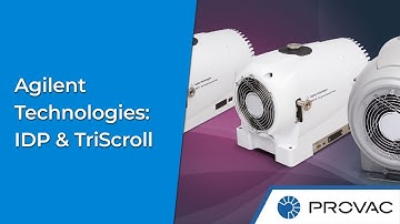 Agilent - Dry Scroll Pumps / IDP & TriScroll Series