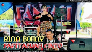 BAPITARUAH CINTO - Rina Bohay || Dangdut Minang Live Orgen Tunggal || Fantasi Live Music