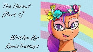 The Hermit [Part 1] (Fanfic Reading - Anon/Mystery MLP)