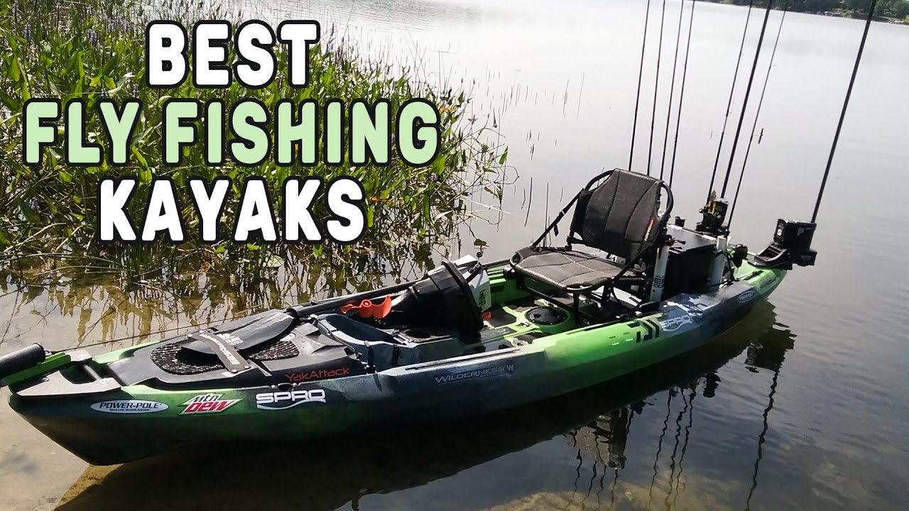 Best Fly Fishing Kayaks for 2023: Buying Guide and Reviews 