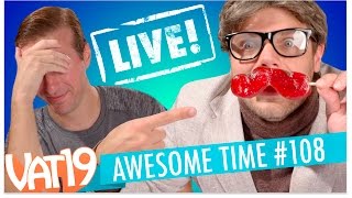 Awesome Time Live! | Episode #108