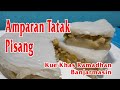 Kue Khas Banjarmasin : Amparan tatak pisang