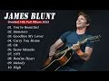 James Blunt Greatest Hits Full Album 2023🩰🩰Best Songs Full Album 2023