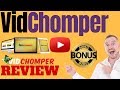 Vid Chomper Review ⚠️ WARNING ⚠️ DON'T GET VID CHOMPER WITHOUT MY 👷 CUSTOM 👷 BONUSES!!