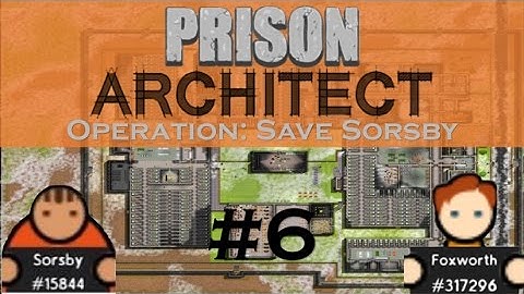 R.I.P - Operation: Save Sorsby Part 6