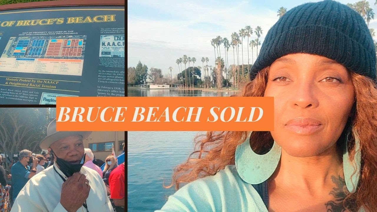 Bruce Beach is Sold, Remembering Alondra Park and Blacks Beach