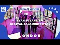 Ivan suvanjieff digital solo exhibition in london  private view