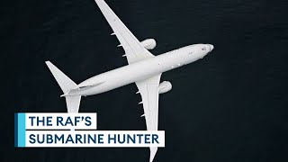 P8A Poseidon: The RAF's submarine hunter