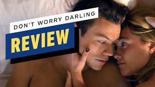 Don&#39;t Worry Darling Review