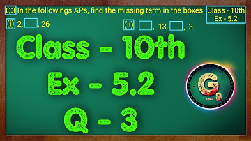 Class - 10 Ex - 5.2 Q3 Maths (Arithmetic progression) NCERT CBSE || Green Board