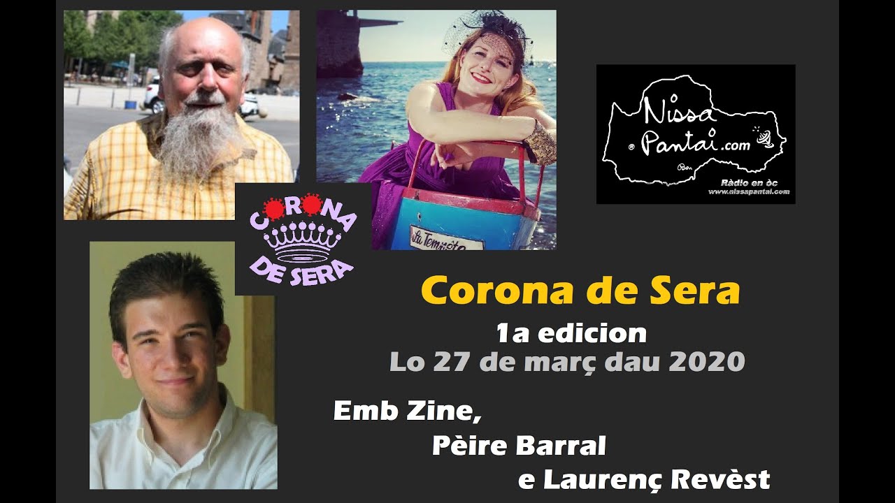 CORONA DE SERA [N°1 - 27/03/2020] emb Zine, Laurenç REVÈST e Pèire BARRAL