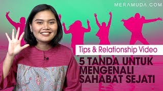 5 Tanda Mengenali Sahabat Sejati