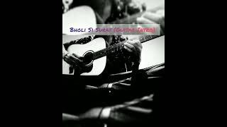 Bholi Si Surat intro Guitar Cover shorts viral trending youtubeshorts guitar bholisisurat