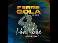 Ferre Gola - Mua Mbuyi Dédicaces (Official Audio)