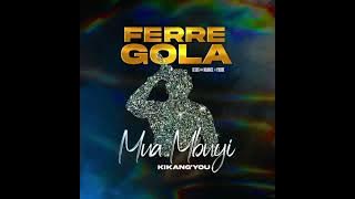 Ferre Gola - Mua Mbuyi Dédicaces