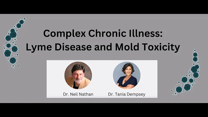 Complex Chronic Illness: Lyme Disease and Mold Toxicity