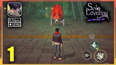 Solo Leveling Arise Mobile Global Launch Gameplay Walkthrough Part 1 - Sung Jinwoo (ios, Android