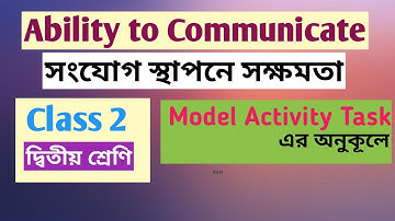 Class 2|| Ability to Communicate|| like Model Activity Task