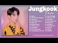 JUNGKOOK (정국) best songs [Tope best playlist for you] [Full album]