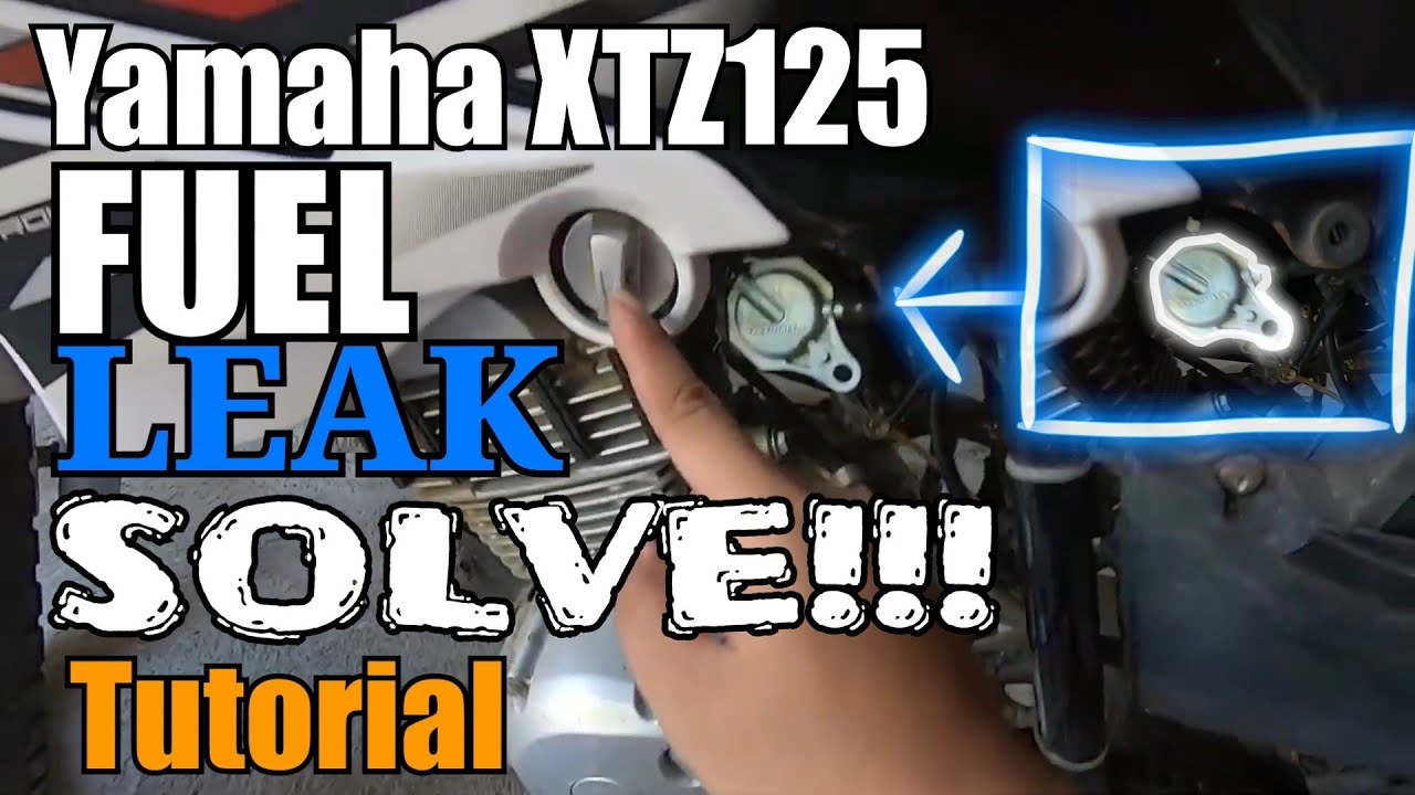 Yamaha XTZ125 fuel leak issue SOLVE !!! DIY Gasoline leak problem SOLVE