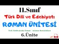 11.SINIF TÜRK DİLİ VE EDEBİYATI ROMAN ÜNİTESİ - 11.Sınıf Edebiyat Roman Ünitesi Hazırlık