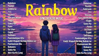 Rainbow, Sun and Moon✨Sweet & Romantic OPM Top Hits With Lyrics✨Nonstop Trending Tagalog Love Songs