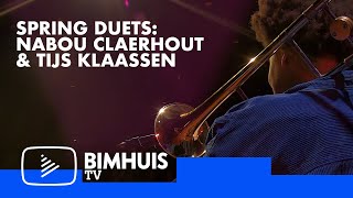 Spring Duets 2023: Nabou Claerhout &amp; Tijs Klaassen