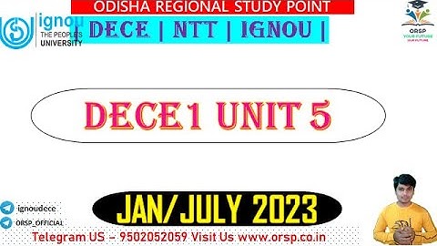 | DECE1 UNIT 5 | JAN & JULY 2023  | DECE | IGNOU |