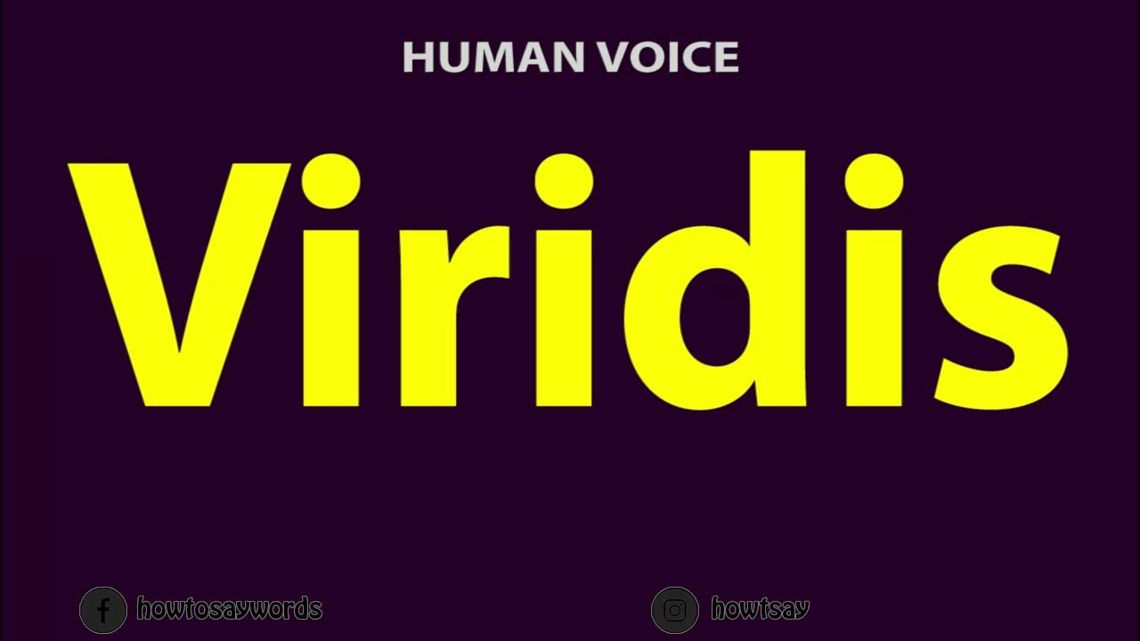How to Pronounce Viridis YouTube