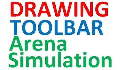Arena simulation drawing toolbar beginner lesson 1