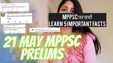 21 MAy #mppscprelims पर चर्चा #guidance #motivation #facts