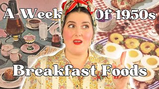 I Tried a Week of 1950s Breakfast Foods (there