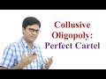 Collusive Oligopoly: Perfect Cartel in Hindi