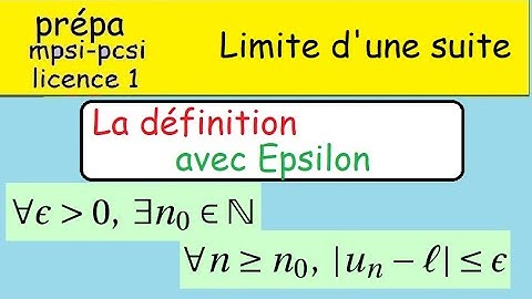 Prépa MPSI PCSI ECS licence-Définition  de la limite d