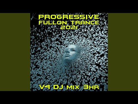 Immersion (Progressive Fullon Trance 2021 DJ Mixed)