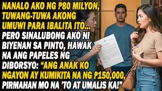 Full Nanalo Ako Ng ₱80M💸Tuwang-Tuwa Umuwi Ibalita…Pero Sinalubong Ako Ng Biyenan Hawak Ang Divorce🧾Papers Update