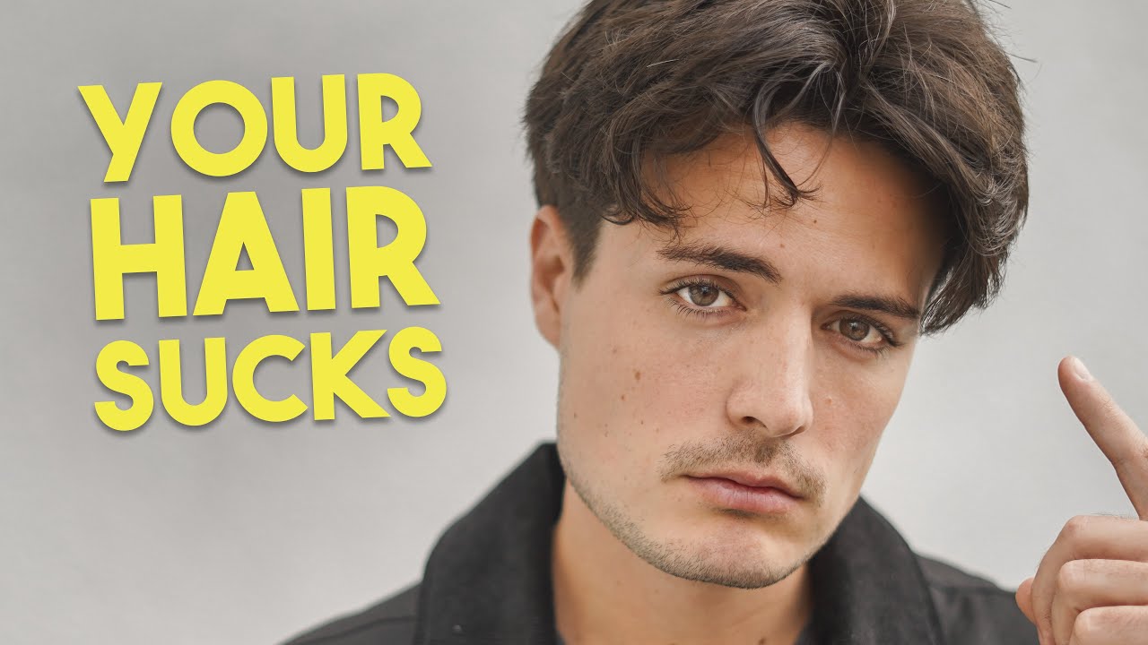 This is Why You DON'T Like Your Hairstyle | 6 Mens Hair Hacks - YouTube