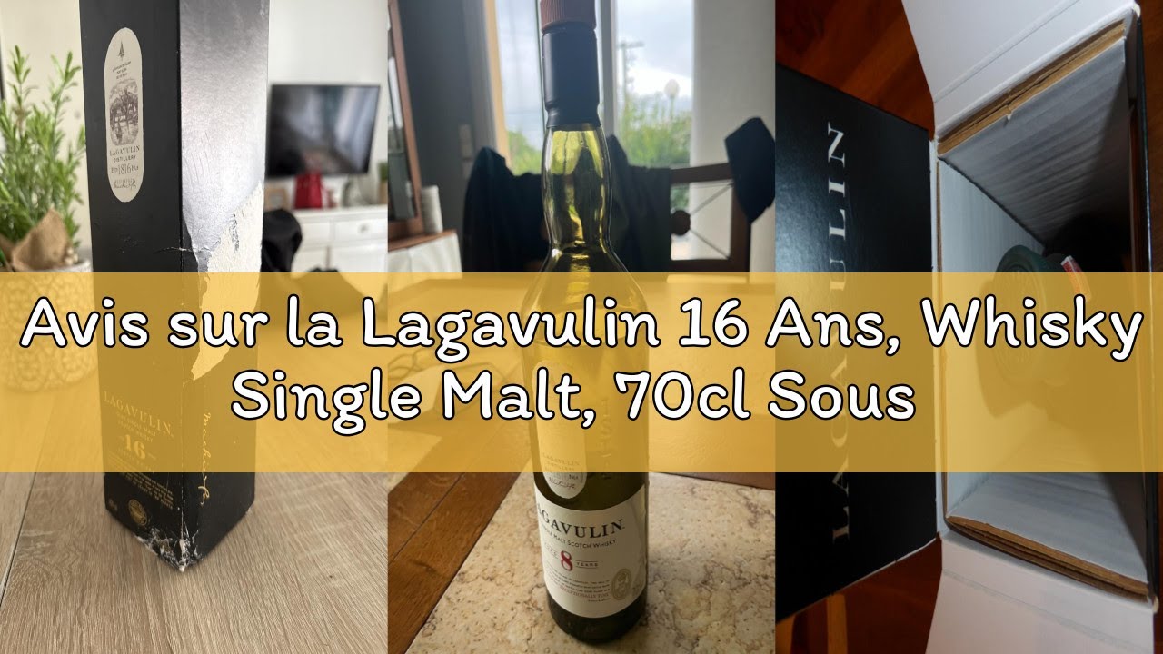 Avis sur la Lagavulin 16 Ans, Whisky Single Malt, 70cl Sous Étui