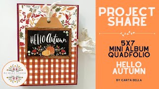 🍁 Hello Autumn 🍁 5x7 Mini Album Quadfolio | Project Share Wealth