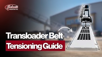 Transloader Belt Tensioning Guide | Schnell