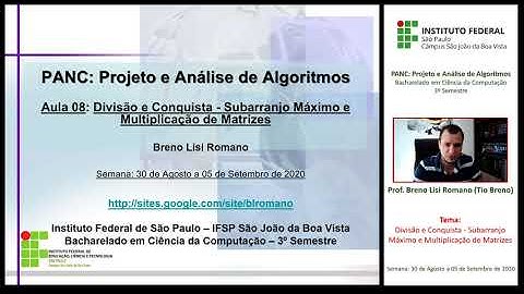 Divisão e Conquista - Subarranjo Máximo e Multiplicação de Matrizes