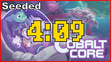 WR! (Seeded) Cobalt Core Normal (4:09.1715189999995)