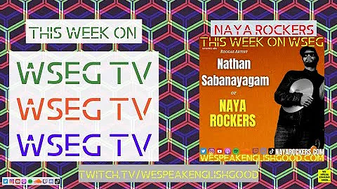 WSEG TV-Nathan of Naya Rockers